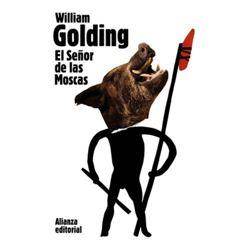 El Señor De Las Moscas, De William Golding. Editorial Alianza Editorial, Tapa Blanda En Español, 2010