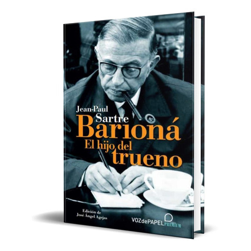Bariona, El Hijo Del Trueno, De Jean Paul Sartre. Editorial Voz De Papel, Tapa Blanda En Español, 2022