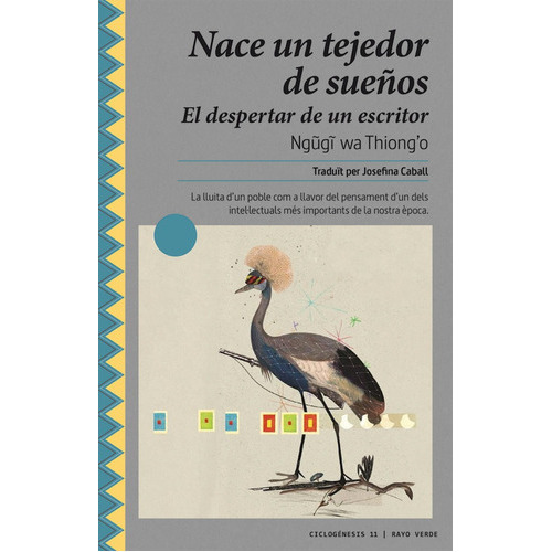 Nace Un Tejedor De Sueãâ±os, De Wa Thiongo, Ngugi. Editorial Rayo Verde Editorial, S.l., Tapa Blanda En Español