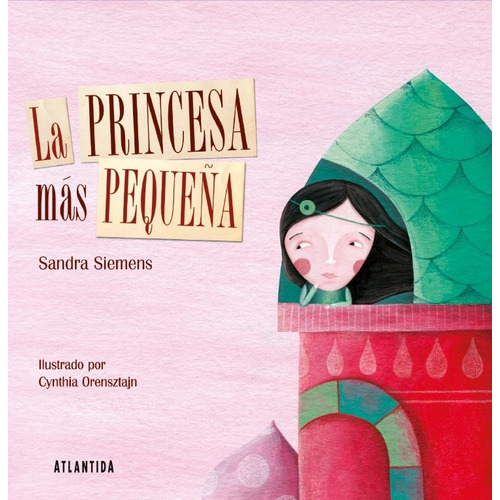 Libro La Princesa Mas Pequeña - Sandra Siemens