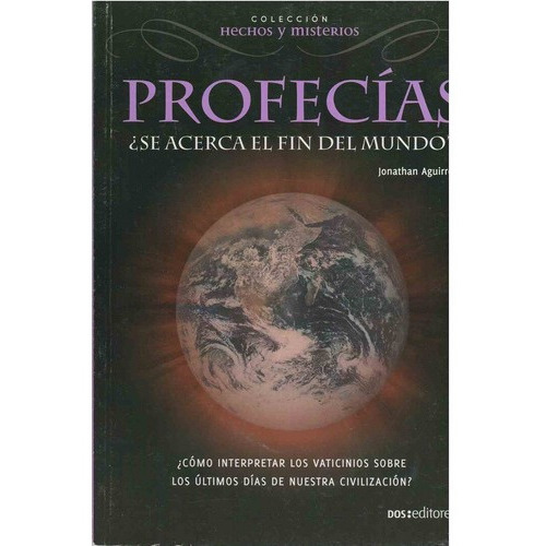 Profecias, De Aguirre, Jonathan. Editorial Dos Tintas Editores En Español