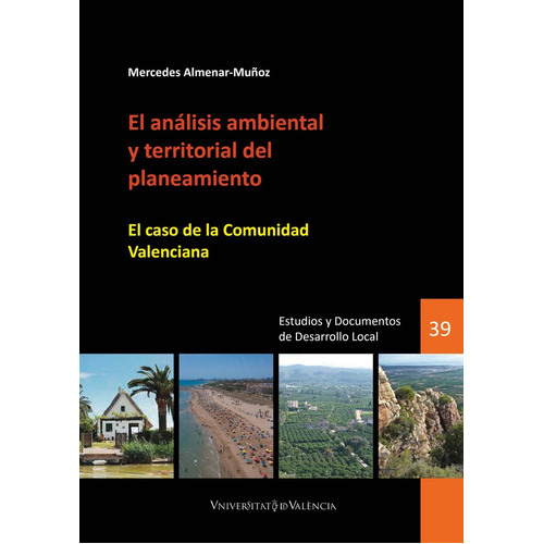 El Análisis Ambiental Y Territorial Del Planeamiento, De Mercedes Almenar Muñoz. Editorial Publicacions De La Universitat De València, Tapa Blanda En Español, 2022