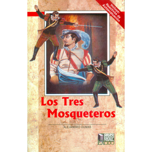 Los tres mosqueteros: Los tres mosqueteros, de Alejandro Dumas. Serie 9707371118, vol. 1. Editorial Distrididactika, tapa blanda, edición 2013 en español, 2013