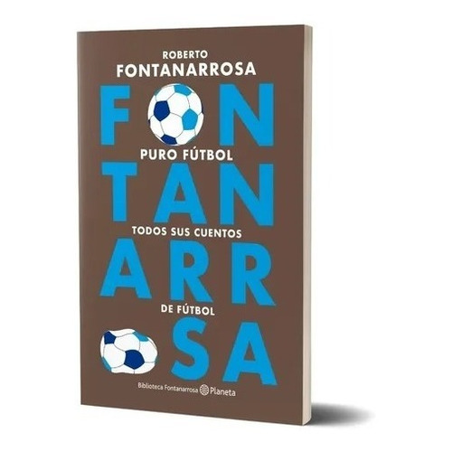 Puro Futbol - Fontanarrosa 