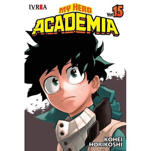 Manga My Hero Academia # 15 - Kohei Horikoshi
