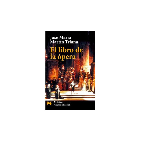 El Libro De La Opera.. - José María Martín Triana