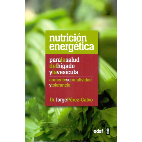Libro Nutrición Energética Para La Salud Del Hígado Y La 