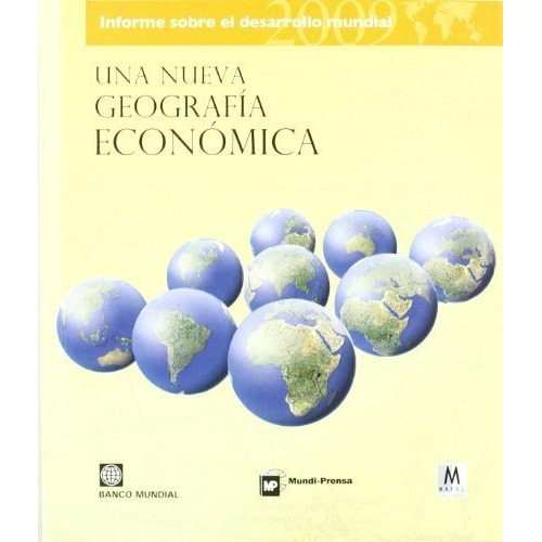Libro Informe Sobre El Desarrollo Mundial 2009 