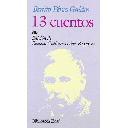 13 Cuentos Perez Galdos, Benito