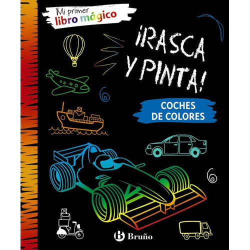 Mi Primer Libro Magico. Coches De Colores, De Varios Autores, Varios Autores. Editorial Bruño En Español
