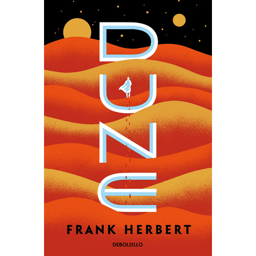 Dune ( Las crónicas de Dune 1 ), de Herbert, Frank. Serie Las crónicas de Dune, vol. 1. Editorial Debolsillo, tapa blanda en español, 2022