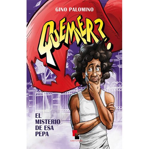 Quemier?, De Gino Palomino. Editorial Casa De Cartón, Tapa Blanda, Edición 1 En Español, 2019