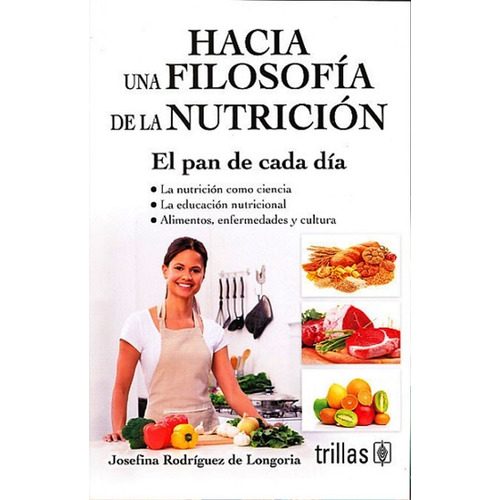 Hacia Una Filosofía De La Nutrición Editorial Trillas