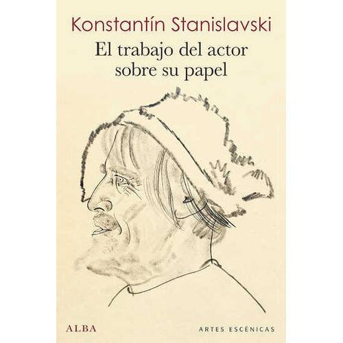 El Trabajo Del Actor Sobre Su Papel Konstantin Stanislavski