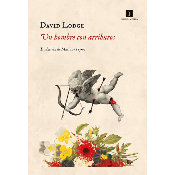 Libro Un Hombre Con Atributos - David Lodge - Impedimenta