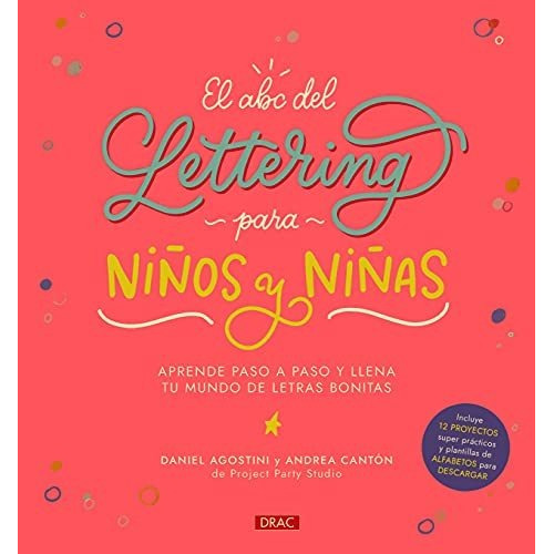 El Abc Del Lettering Para Niños Y Niñas - Agostini / Cantón