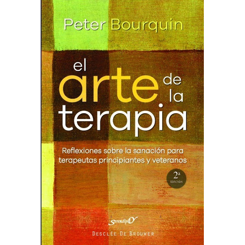 El Arte De La Terapia. Peter Bourquin. Desclee De Brouwer