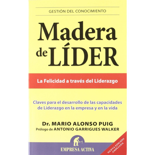 Libro Madera De Lider [ Felicidad Liderazgo ] Mario A. Puig 