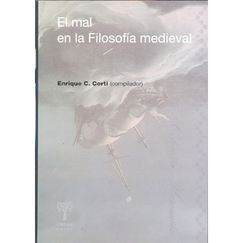 Mal En La Filosofia Medieval, El - Enrique Corti