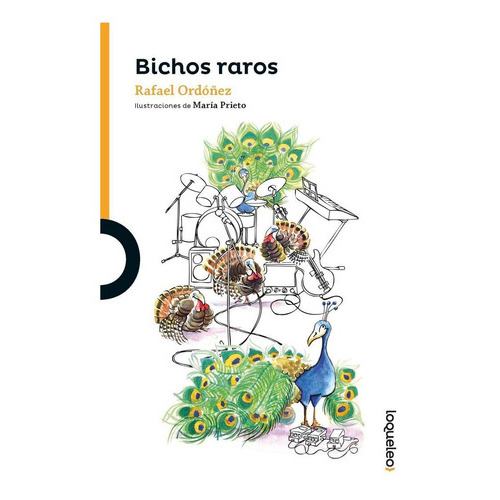 Bichos Raros, De Cuadrado Ordóñez, Rafael. Editorial Santillana Educación, S.l., Tapa Blanda En Español