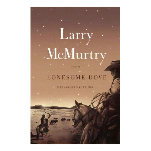 Lonesome Dove, De Larry Mcmurtry. Editorial Simon & Schuster, Tapa Blanda En Inglés