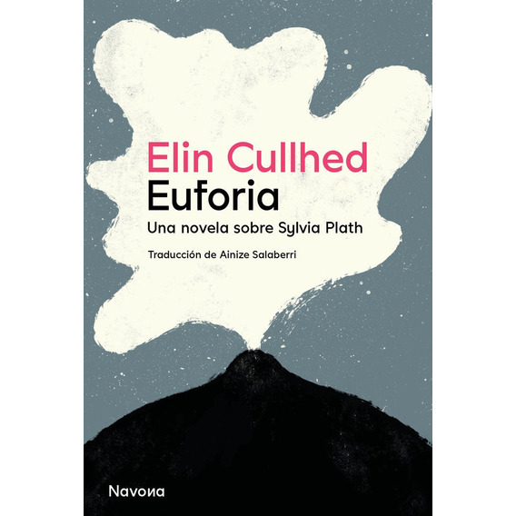 Euforia, de CULLHED, ELIN. Editorial Navona, tapa blanda en español