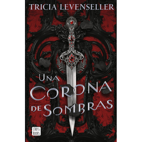 Una Corona De Sombras  Tricia Levenseller