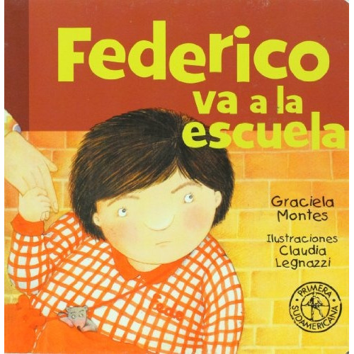 Federico Va A La Escuela - Graciela Montes