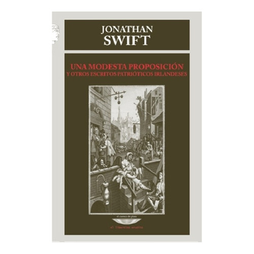 Una Modesta Proposicion - Jonathan Swift