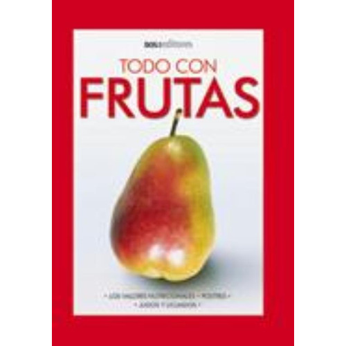 Todo Con Frutas, De Cookina. Editorial Dos Tintas Editores, Tapa Tapa Blanda En Español