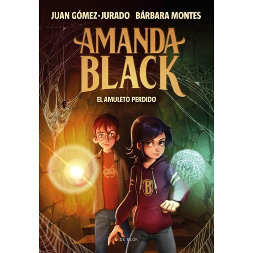 Juan/montes  Barbara Gomez-jurado - Amanda Black 2. Amuleto 