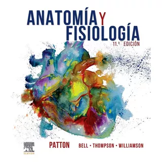 Anatomia Y Fisiologia 11ãâª Ed, De Patton. Editorial Elsevier, Tapa Blanda En Español