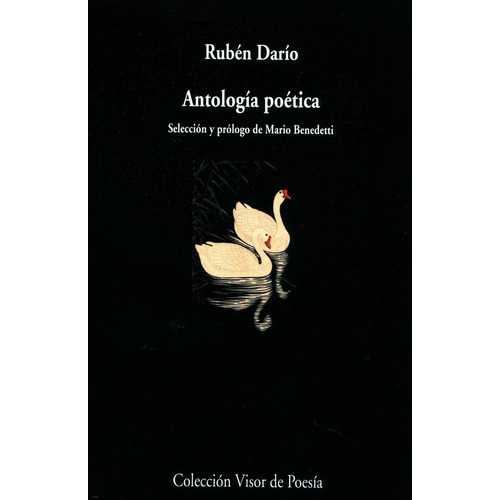 Antologia Poetica . Ruben Dario