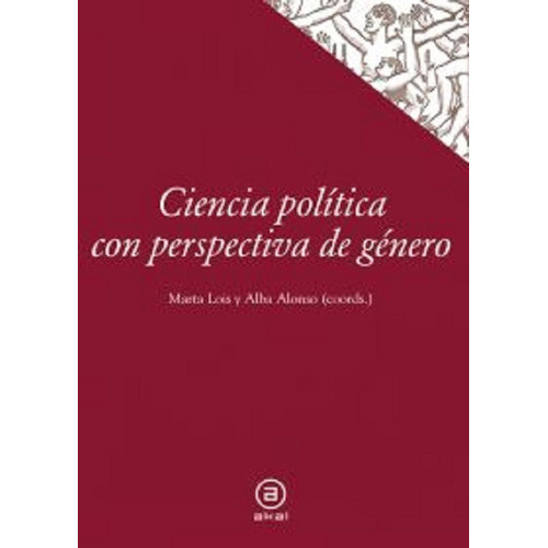 Ciencia Política Con Perspectiva De Género, De Marta Lois González. Editorial Akal En Español