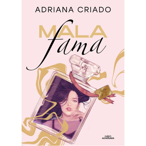 Mala Fama, De Criado Adriana. Editorial Alfaguara, Tapa Blanda En Español, 2023