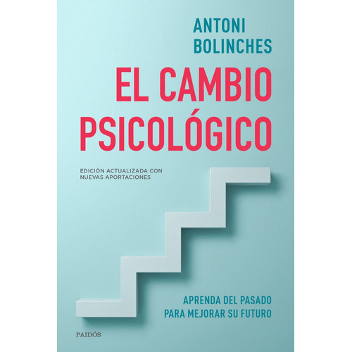El Cambio Psicologico - Antoni Bolinches