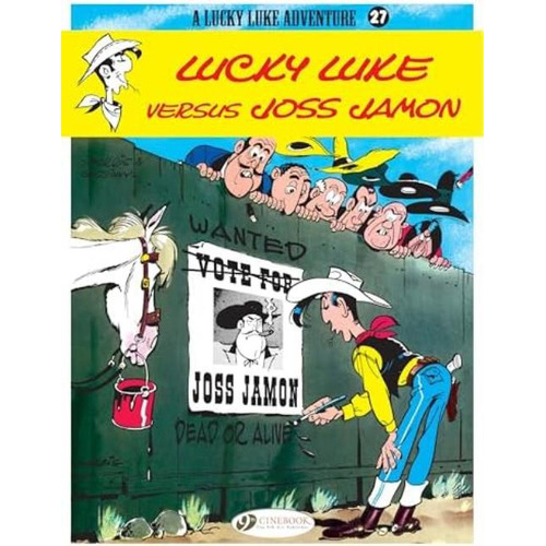 Lucky Luke Versus Joss Jamon (volume 27) (lucky Luke, 27), De Goscinny, R.. Editorial Cinebook Ltd, Tapa Blanda En Inglés