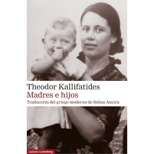 Libro Madres E Hijos De Theodor Kallifatides