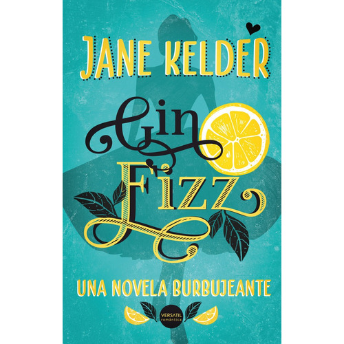 Gin Fizz, De Kelder, Jane. Editorial Ediciones Versátil, S.l. En Español