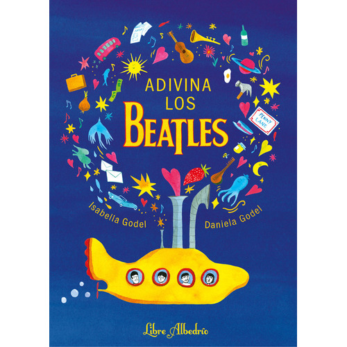 Adivina Los Beatles, De Godel. Editorial Libre Albedrio, Tapa Blanda En Español