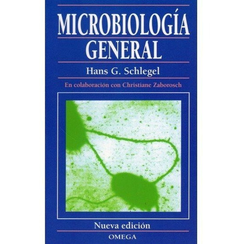 Microbiologia General, N/ed., De Schlegel, Hans G.. Editorial Omega, Tapa Blanda En Español