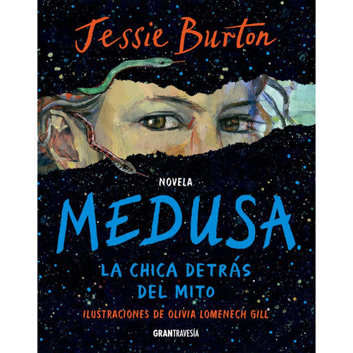 Medusa La Chica Detras Del Mito, De Jessie Burton. Editorial Grantravesia, Tapa Blanda En Español, 2022
