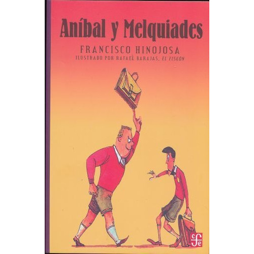 Anibal Y Melquiades (16) - Hinojosa, Francisco