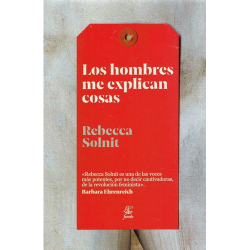 Hombres Me Explican Cosas, Los - Rebecca Solnit