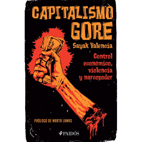Capitalismo Gore Sayak Valencia Paidós