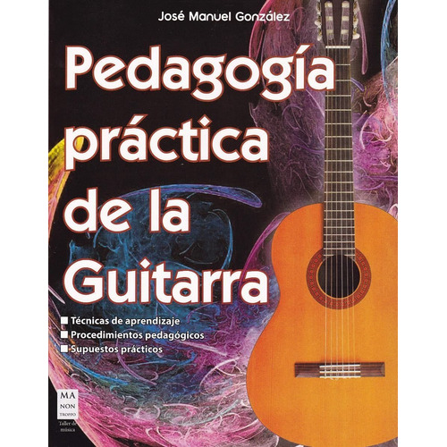 Pedagogia Practica De La Guitarra - Taller De Musica