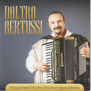 Cd - Daltro Bertussi