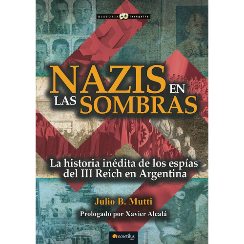 Nazis En Las Sombras - Julio Mutti