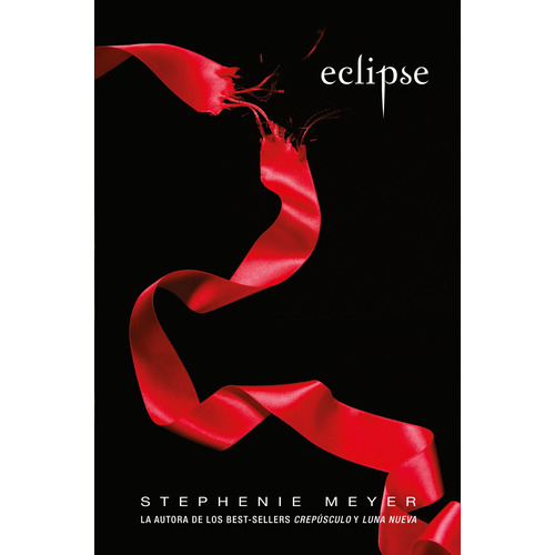 Saga Crepúsculo 3 - Eclipse, de Meyer, Stephenie. Serie Ficción Juvenil Editorial Alfaguara Juvenil, tapa blanda en español, 2008