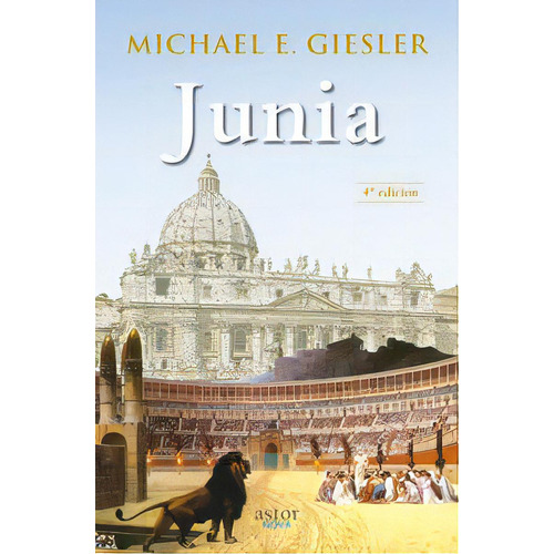 Junia, De Giesler, Michael E.. Editorial Ediciones Palabra, S.a., Tapa Blanda En Español